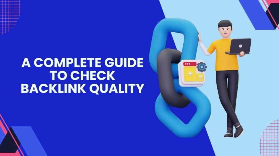 Guide to Check Backlink Quality