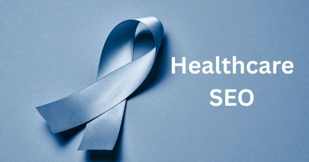 Healthcare SEO practical strategies